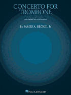 Concerto for Trombone: Trombone with Piano Reduction