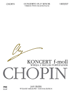 Concerto in F Minor Op. 21 for 2 Pianos: Chopin National Edition Volume XXXI