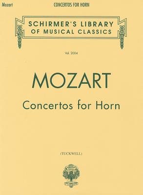 Concertos for Horn - Wolfgang, Amadeus Mozart