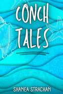 Conch Tales