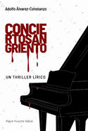 Concierto sangriento: Un Thriller L?rico