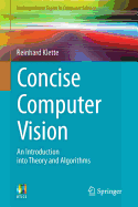 Concise Computer Vision: An Introduction into Theory and Algorithms