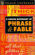 Concise Dictionary of Phrase and Fable