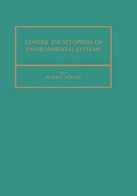 Concise Encyclopedia of Environmental Systems: Volume 4 - Young, P C (Editor)