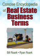 Concise Encyclopedia of Real Estate Business Terms