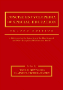 Concise Encyclopedia of Special Education: A Reference for the Education of the Handicapped and Other Exceptional Children and Adults