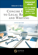 Concise Guide to Legal Research and Writing: [Connected Ebook]