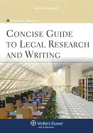 Concise Guide to Legal Research and Writing