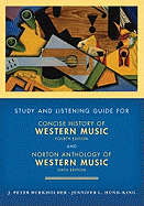 Concise History of Western Music and Norton Anthology of Western Music Study and Listening Guide