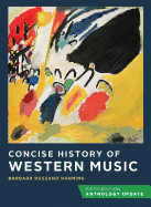 Concise History of Western Music: Anthology Update
