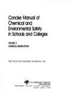 Concise Manual of Chemical and Environmental Safety in Schools and Colleges Vol. 2: Hazardous Chemical Classes