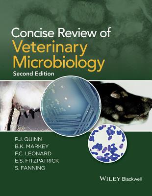 Concise Review of Veterinary Microbiology - Quinn, P. J., and Markey, B. K., and Leonard, F. C.