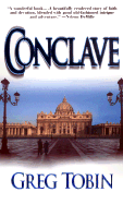 Conclave - Tobin, Greg