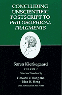 Concluding Unscientific Postscript to Philosophical Fragments: Concluding Unscientific Postscript to Philosophical Fragments