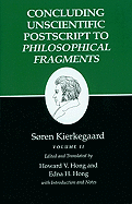 Concluding Unscientific Postscript to Philosophical Fragments: Concluding Unscientific Postscript to Philosophical Fragments