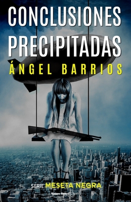 Conclusiones Precipitadas - Books, Kmleon (Editor), and Barrios Rodrguez, ngel R