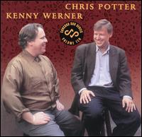 Concord Duo Series, Vol. 10 - Chris Potter & Kenny Werner