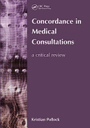 Concordance in Medical Consultations: A Critical Review
