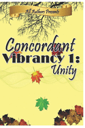 Concordant Vibrancy: All Authors Anthology