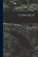 Concrete; 1