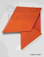 Concrete Matters: South America