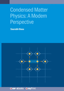 Condensed Matter Physics: A Modern Perspective