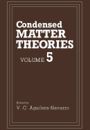 Condensed Matter Theories: Volume 5 - Aguilera-Navarro, Valdir C