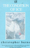 Condition of Ice - Burns, Christopher