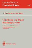 Conditional and Typed Rewriting Systems: 2nd International Ctrs Workshop, Montreal, Canada, June 11-14, 1990. Proceedings