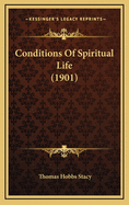 Conditions of Spiritual Life (1901)