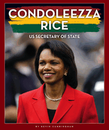 Condoleezza Rice: Us Secretary of State