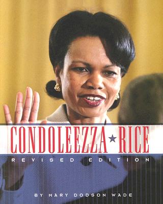 Condoleezza Rice - Wade, Mary Dodson
