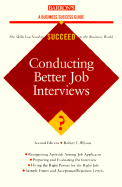 Conducting Better Job Interviews - Wilson, Robert F