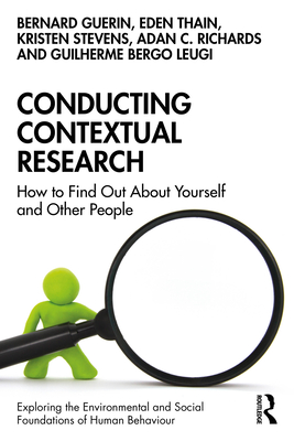 Conducting Contextual Research: How to Find Out About Yourself and Other People - Guerin, Bernard, and Thain, Eden, and Stevens, Kristen