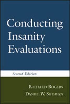 Conducting Insanity Evaluations - Rogers, Richard