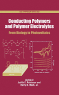 Conducting Polymers and Polymer Electrolytes: From Biology to Photovoltaics