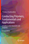 Conducting Polymers, Fundamentals and Applications: Including Carbon Nanotubes and Graphene
