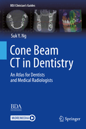 Cone Beam CT in Dentistry: An Atlas for Dentists and Medical Radiologists