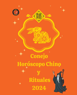 Conejo Horscopo Chino y Rituales 2024