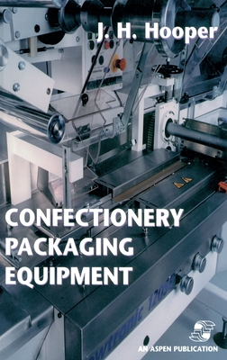 Confectionery Packaging Equipment - Hooper, Jeffrey H