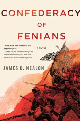 Confederacy Of Fenians - Nealon, James D