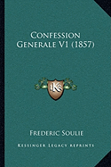 Confession Generale V1 (1857)