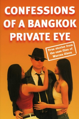 Confessions of a Bangkok Pi - Olson, Warren