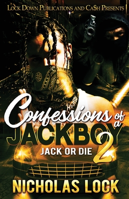 Confessions of a Jackboy 2 - Lock, Nicholas