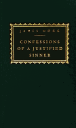 Confessions of a Justified Sinner: Introduction by Roger Lewis