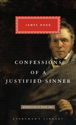 Confessions Of A Justified Sinner - Hogg, James