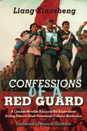 Confessions of a Red Guard: A Memoir
