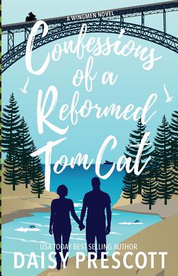 Confessions of a Reformed Tom Cat - Prescott, Daisy