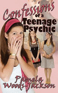 Confessions of a Teenage Psychic