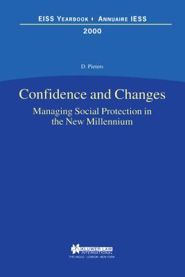 Confidence and Changes. Managing Social Protection in the New Millennium - Pieters, Danny